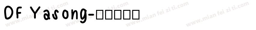 DF Yasong字体转换